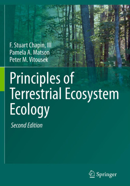 F. Stuart Chapin Pamela A. Matson Principles of Terrestrial Ecosystem Ecology