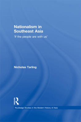 Nichola Tarling Nationalism in Southeast Asia: ‘If the people are with us’