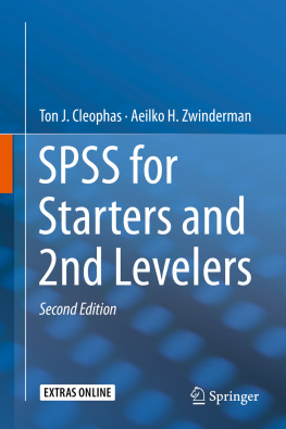 Ton J. Cleophas - SPSS for Starters and 2nd Levelers