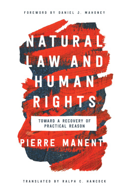 Pierre Manent - Natural Law and Human Rights