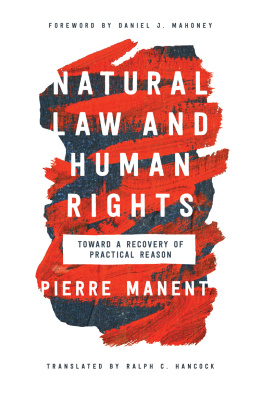 Pierre Manent Natural Law and Human Rights