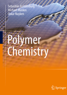 Sebastian Koltzenburg Michael Maskos - Polymer Chemistry