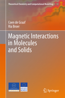 Coen Graaf Magnetic Interactions in Molecules and Solids
