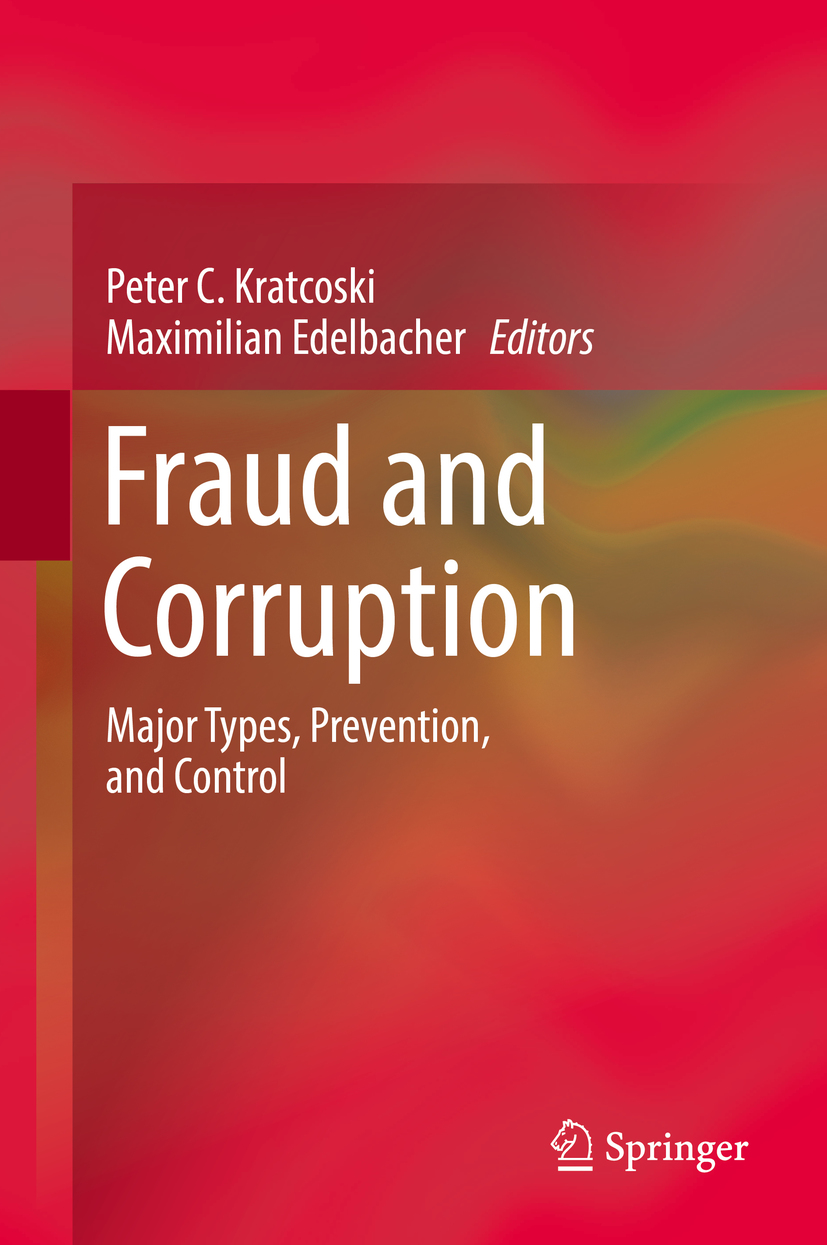 Editors Peter C Kratcoski and Maximilian Edelbacher Fraud and Corruption - photo 1