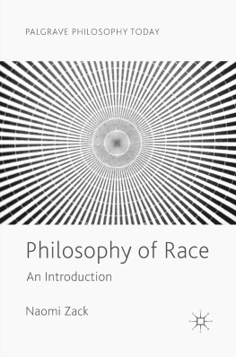 Naomi Zack - Philosophy of Race