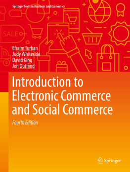 Efraim Turban Judy Whiteside David King Introduction to Electronic Commerce and Social Commerce