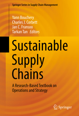 Yann Bouchery Charles J. Corbett Jan C. Fransoo Sustainable Supply Chains