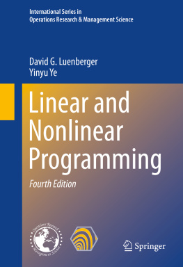 David G. Luenberger - Linear and Nonlinear Programming