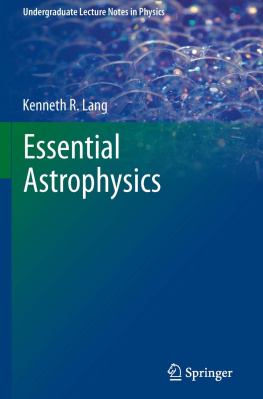 Kenneth R. Lang - Essential Astrophysics