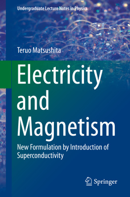 Teruo Matsushita - Electricity and Magnetism