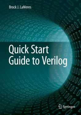 Brock J. LaMeres Quick Start Guide to Verilog