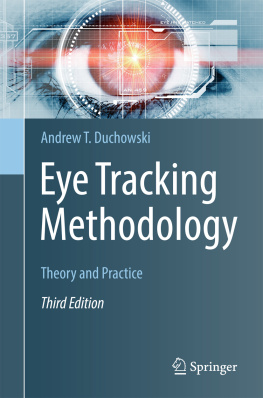 Andrew T. Duchowski - Eye Tracking Methodology