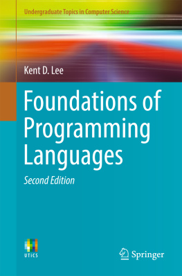 Kent D. Lee Foundations of Programming Languages