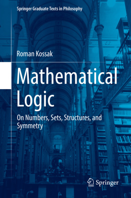 Roman Kossak Mathematical Logic