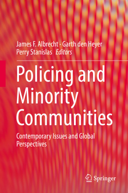 James F. Albrecht Policing and Minority Communities