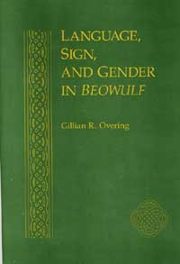 title Language Sign and Gender in Beowulf author Overing - photo 1