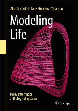 Alan Garfinkel Jane Shevtsov - Modeling Life