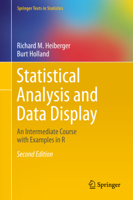 Richard M. Heiberger - Statistical Analysis and Data Display