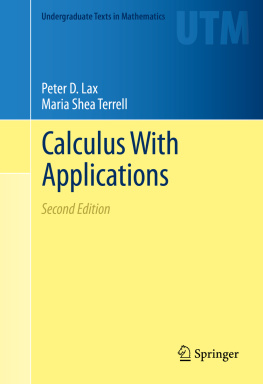 Peter D. Lax - Calculus With Applications