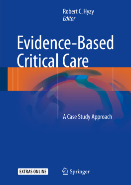 Robert C. Hyzy - Evidence-Based Critical Care