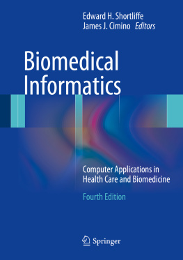 Edward H. Shortliffe Biomedical Informatics