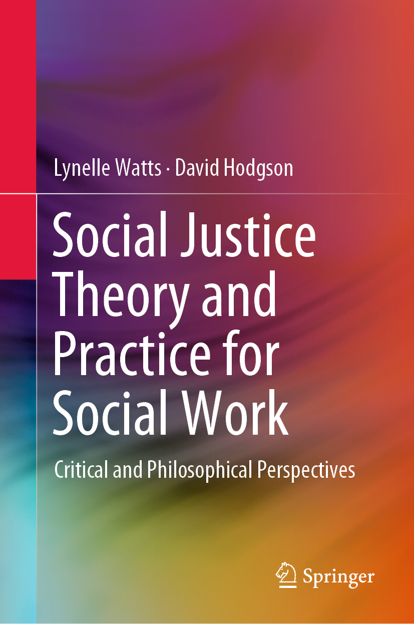 Lynelle Watts and David Hodgson Social Justice Theory and Practice for Social - photo 1