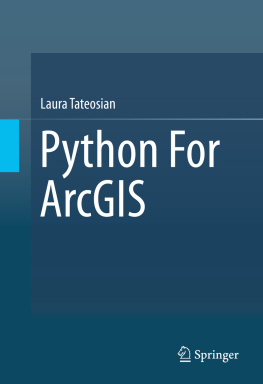 Laura Tateosian - Python For ArcGIS