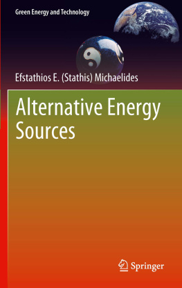 Efstathios E. (Stathis) Michaelides Alternative Energy Sources