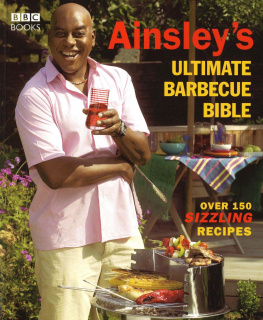 Ainsley Harriott - Ainsleys Ultimate Barbecue Bible