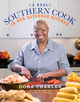 Dora Charles A Real Southern Cook: In Her Savannah Kitchen