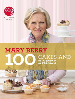 Mary Berry - 100 Cakes and Bakes