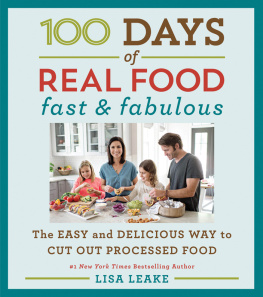 Lisa Leake - 100 Days of Real Food