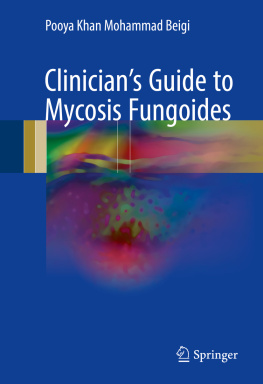 Pooya Khan Mohammad Beigi - Clinicians Guide to Mycosis Fungoides