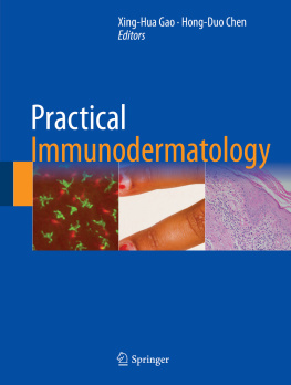 Xing-Hua Gao and Hong-Duo Chen Practical Immunodermatology