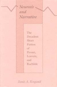 title Neurosis and Narrative The Decadent Short Fiction of Proust - photo 1