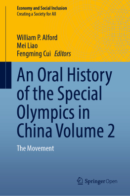 William P. Alford - An Oral History of the Special Olympics in China Volume 2: The Movement