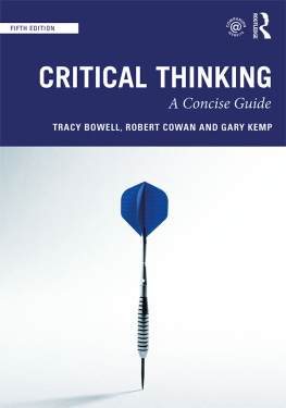 Tracy Bowell Critical Thinking ; A Concise Guide