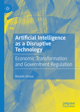 Rosario Girasa - Artificial Intelligence as a Disruptive Technology: Economic Transformation and Government Regulation
