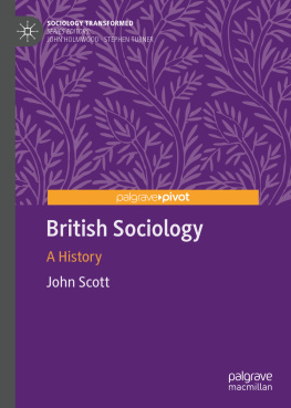 John Scott - British Sociology: A History