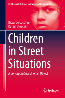 Riccardo Lucchini - Children in Street Situations: A Concept in Search of an Object