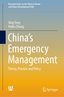 Xing Tong - China’s Emergency Management: Theory, Practice and Policy