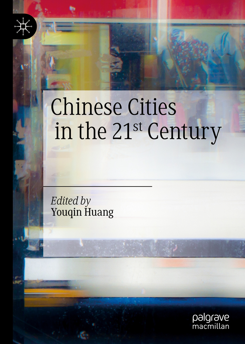 Editor Youqin Huang Chinese Cities in the 21stCentury Editor Youqin - photo 1