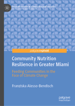 Franziska Alesso-Bendisch - Community Nutrition Resilience in Greater Miami: Feeding Communities in the Face of Climate Change