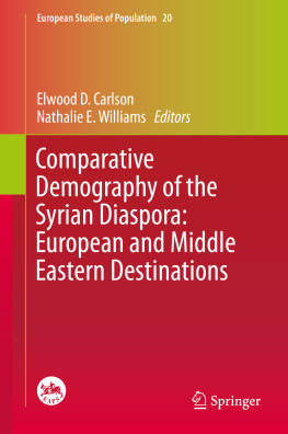 Elwood D. Carlson - Comparative Demography of the Syrian Diaspora: European and Middle Eastern Destinations