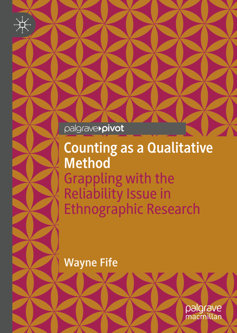 Wayne Fife Counting as a Qualitative Method Grappling with the Reliability - photo 1