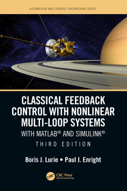 Boris J. Lurie - Classical Feedback Control with Nonlinear Multi-Loop Systems: With MATLAB® and Simulink®