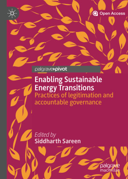 Siddharth Sareen Enabling Sustainable Energy Transitions: Practices of Legitimation and Accountable Governance