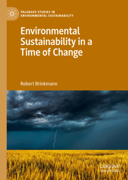 Robert Brinkmann - Environmental Sustainability in a Time of Change