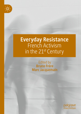 Bruno Frère French Activism in the 21st Century