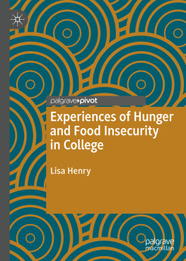 Lisa Henry - Experiences of Hunger and Food Insecurity in College